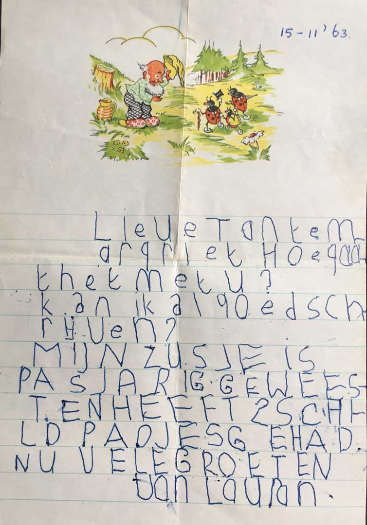 Een kind dat bij mij in de groep had gezeten heeft mij dit briefje geschreven toen hij naar de lagere school was gegaan